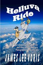 Helluva Ride af James L. Voris