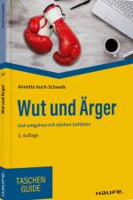 Wut und Ärger af Annette Auch-Schwelk