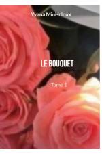 Le bouquet af Yvana Miniscloux