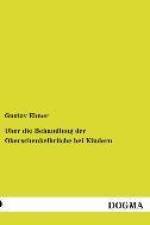 Über die Behandlung der Oberschenkelbrüche bei Kindern af Gustav Ebner