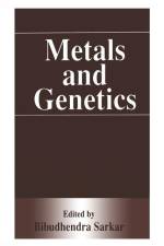 Metals and Genetics af International Symposium on Metals and Genetics