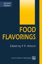 Food Flavorings, Second Edition af Philip R Ashurst