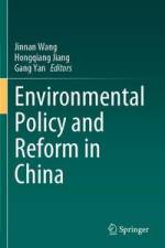 Environmental Policy and Reform in China af Jinnan Wang