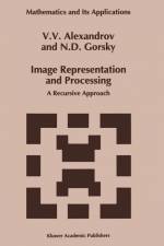 Image Representation and Processing af V V Aleksandrov