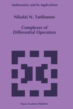 Complexes of Differential Operators af N N Tarkhanov
