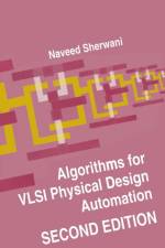Algorithms for VLSI Physical Design Automation af Naveed A Sherwani