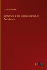 Einführung in den wissenschaftlichen Sozialismus af Julian Borchardt