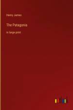 The Patagonia af Henry James