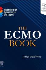 The ECMO Book af Jeffrey Dellavolpe