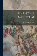 Christian Mysticism af William Ralph Inge