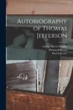 Autobiography of Thomas Jefferson af George Haven Putnam