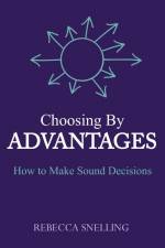 Choosing By Advantages af Rebecca Snelling