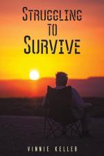 Struggling to Survive af Vinnie Keller