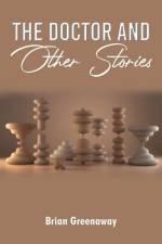 The Doctor and Other Stories af Brian Greenaway
