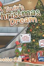 A Twin's Christmas Dream af Lynette Alli