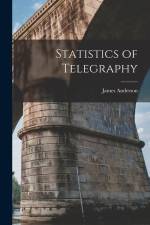 Statistics of Telegraphy af James Anderson