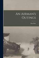 An Airman's Outings af Alan Bott