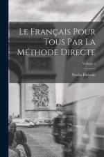 Le Français Pour Tous Par La Méthode Directe; Volume 2 af Noelia Dubrule