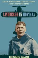 Lindbergh in Montana af Dennis Gaub