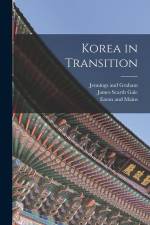 Korea in Transition af James Scarth Gale