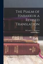 The Psalm of Habakkuk a Revised Translation af Robert Sinker