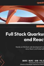 Full Stack Quarkus and React af Marc Nuri San Felix