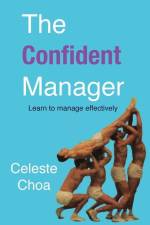 The Confident Manager af Celeste Choa