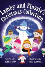 Lamby and Flossies's Christmas Collection af Jude Lennon