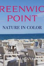 Greenwich Point Nature In Color af Mimi Lagana