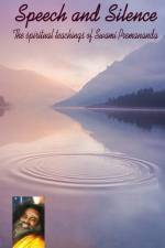 Speech and Silence af Swami Premananda