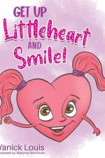 Get Up Littleheart and Smile! af Yanick Louis