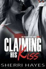 Claiming His Kiss: A Friends To Lovers Age Gap Romance af Sherri Hayes