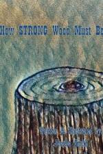 How STRONG Wood Must Be! af Jessica Smith