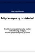 Enlige forsørgere og retssikkerhed af Sarah Sieker Juhlert