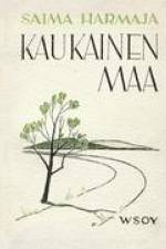 Kaukainen maa af Saima Harmaja