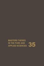 Masters Theses in the Pure and Applied Sciences af W H Shafer