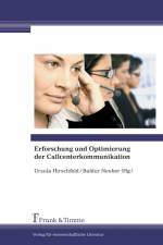 Erforschung und Optimierung der Callcenterkommunikation af Ursula Hirschfeld