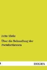 Über die Behandlung der Pseudarthrosen af Fritz Thole