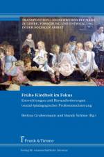 Frühe Kindheit im Fokus af Bettina Grubenmann