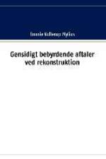 Gensidigt bebyrdende aftaler ved rekonstruktion af Emmie Vollerup Mylius