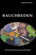 Bauchreden af Siegfried Eberle