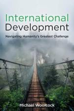 International Development af Michael (Harvard Kennedy School Woolcock