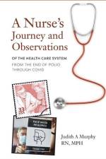 Nurse's Journey and Observations af Judith A. Murphy