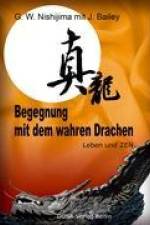 Begegnung mit dem wahren Drachen af G. W. Nishijima