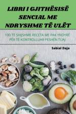 LIBRI I GJITHËSISË SENCIAL ME NDRYSHME TË ULËT af Sabial Daja