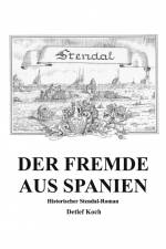 Der Fremde aus Spanien af Detlef Koch