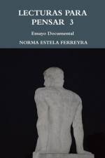 LECTURAS PARA PENSAR III af Norma Estela Ferreyra