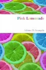 Pink Lemonade af Adriana Di Arcangelo