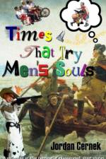 Times That Try Men's Souls af Jordan Cernek