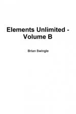 Elements Unlimited - Volume B af Brian Swingle